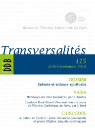 Title: Transversalités n°115: Enfants et enfance spirituelle, Author: Collectif