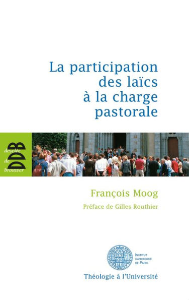 La participation des laïcs à la charge pastorale: Une évaluation théologique du canon 517/2