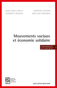 Title: Mouvements sociaux et économie solidaire, Author: Jean-Louis Laville