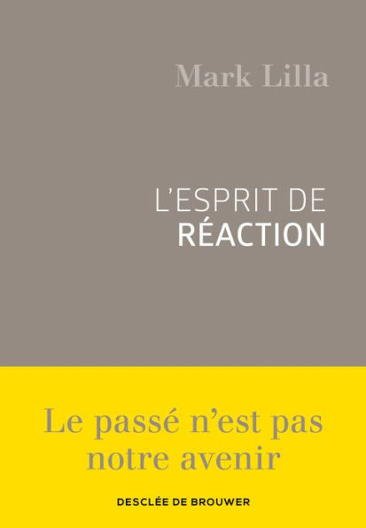 L'esprit de réaction