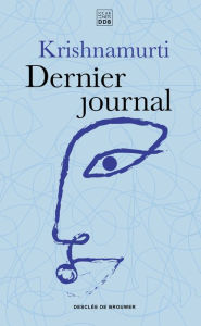 Title: Dernier journal, Author: Jiddu Krishnamurti