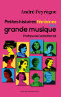 Petites histoires féminines de la grande musique
