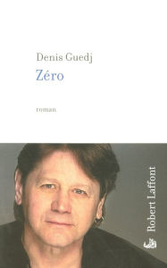 Title: Zero, Author: Denis GUEDJ