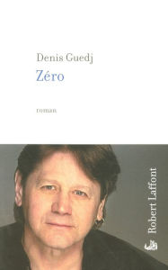 Title: Zéro, Author: Denis Guedj