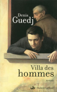 Title: Villa des hommes, Author: Denis Guedj
