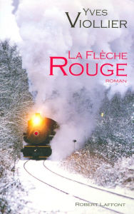 Title: La Flèche rouge, Author: Yves Viollier