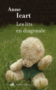 Title: Les Lits en diagonale, Author: Anne Icart