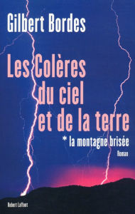 Title: La montagne brisée, Author: Gilbert Bordes