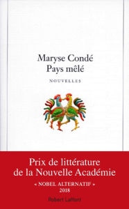 Title: Pays mêlé, Author: Maryse Condé