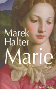 Title: Marie, Author: Marek Halter