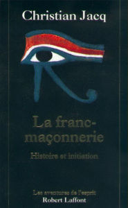 Title: La franc-maçonnerie, Author: Christian Jacq