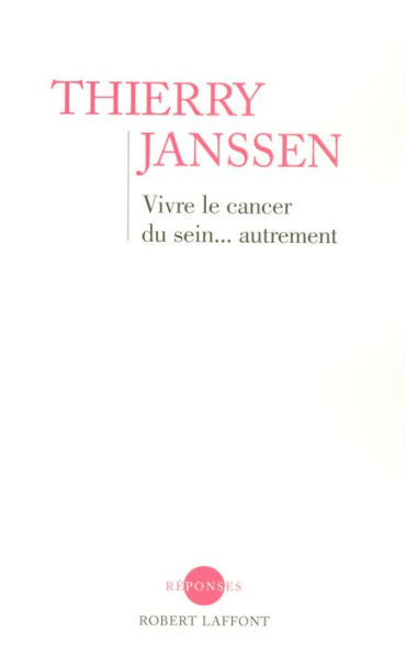 Vivre le cancer du sein... autrement