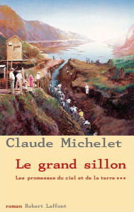 Title: Le Grand sillon, Author: Claude Michelet