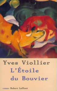 Title: L'Étoile du bouvier, Author: Yves Viollier