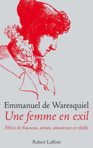 Title: Une femme en exil, Author: Emmanuel de Waresquiel