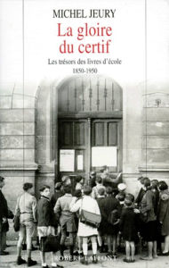 Title: La gloire du certif, Author: Michel Jeury