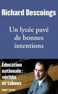 Title: Un lycée pavé de bonnes intentions, Author: Richard Descoings