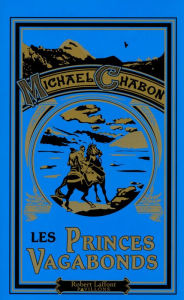 Title: Les Princes vagabonds, Author: Michael Chabon