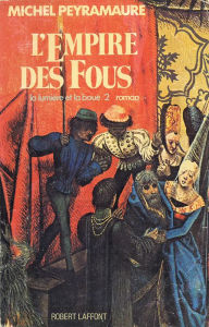 Title: L'Empire des fous, Author: Michel Peyramaure