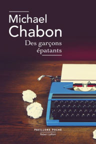 Title: Des garçons épatants, Author: Michael Chabon