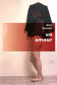 Title: Un amour, Author: Dino BUZZATI