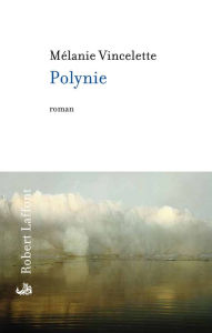 Title: Polynie, Author: Mélanie Vincelette