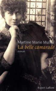 Title: La belle camarade, Author: Martine Marie Muller