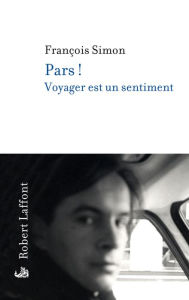 Title: Pars !, Author: François Simon