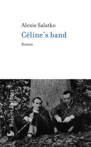 Title: Céline's band, Author: Alexis Salatko