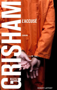 Title: L'Accusé, Author: John Grisham