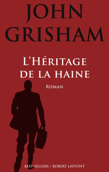 L'Héritage de la haine