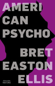 Title: American psycho, Author: Bret Easton ELLIS