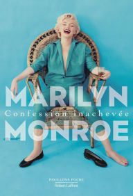 Title: Confession inachevée, Author: Marilyn Monroe