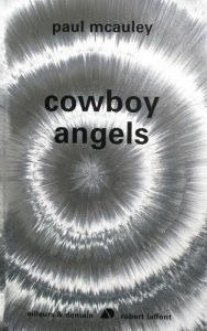 Title: Cowboy angels, Author: Paul J. McAuley