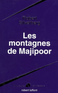 Title: Les montagnes de Majipoor, Author: Robert Silverberg