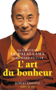 Title: L'Art du bonheur, Author: Dalaï-lama