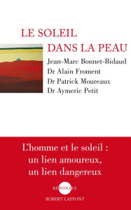 Title: Le soleil dans la peau, Author: Jean-Marc Bonnet-Bidaud