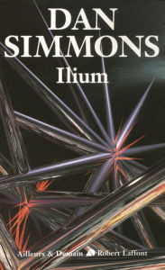 Title: Ilium, Author: Dan Simmons