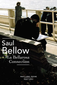 Title: La Bellarosa connection, Author: Saul Bellow