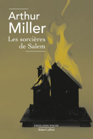 Title: Les Sorcières de Salem, Author: Arthur MILLER