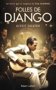 Title: Folles de Django, Author: Alexis Salatko