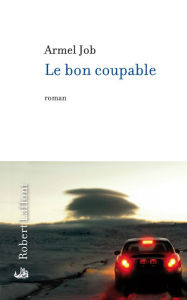 Title: Le bon coupable, Author: Armel Job