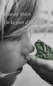 Title: De la part d'Hannah, Author: Laurent Malot
