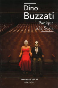 Title: Panique à la Scala, Author: Dino BUZZATI