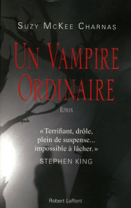 Title: Un Vampire ordinaire, Author: Suzy Mckee Charnass