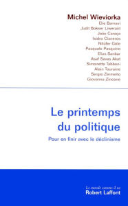 Title: Le Printemps du politique, Author: Michel Wieviorka