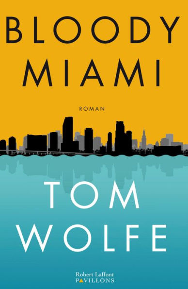 Bloody Miami (Back to Blood) (French Edition)