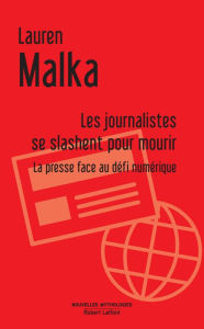 Title: Les Journalistes se slashent pour mourir, Author: Lauren MALKA