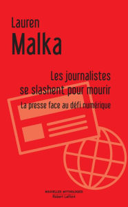 Title: Les Journalistes se slashent pour mourir, Author: Lauren Malka