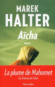 Title: Aïcha, Author: Marek Halter